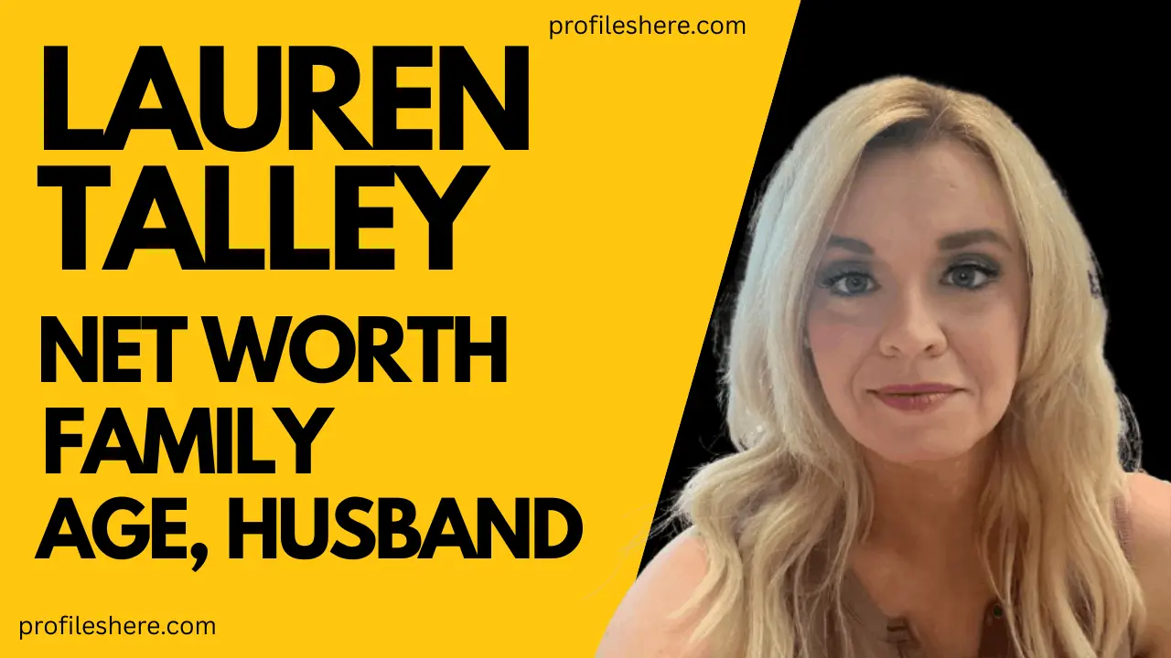 Lauren Talley Net Worth